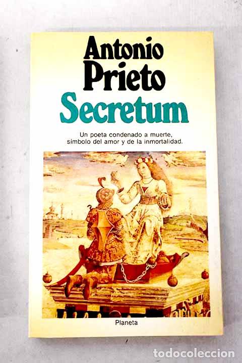 Libros: Secretum: Prieto, Antonio.- Prieto, Antonio