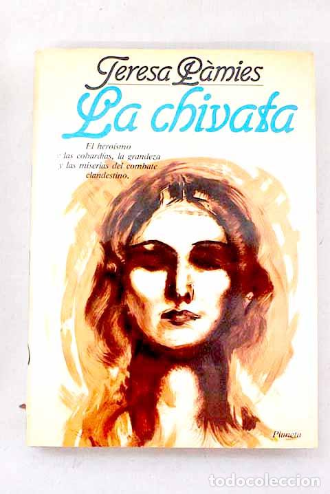 Libros: La chivata: Pamies, Teresa.- Pamies, Teresa