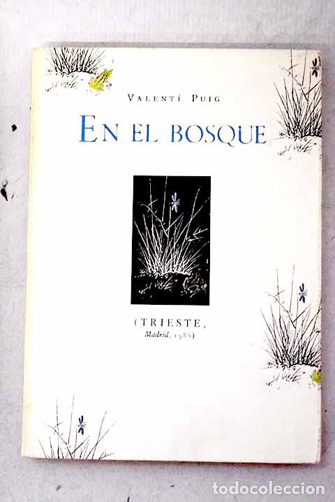 Libros: En el bosque: Puig, Valent&iacute;.- Puig, Valent&iacute;