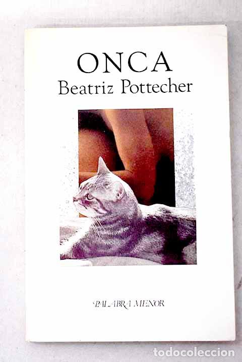 Libri di seconda mano: Onca: Pottecher, Beatriz.- Pottecher, Beatriz