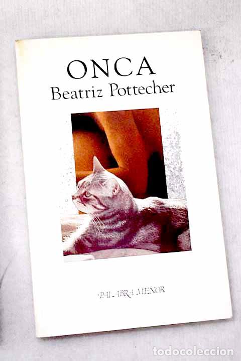 Libri di seconda mano: Onca: Pottecher, Beatriz.- Pottecher, Beatriz