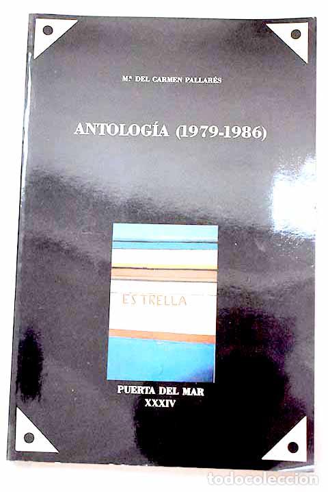 books: Antolog&iacute;a (1979-1986).- Pallar&eacute;s, Mar&iacute;a del Carmen