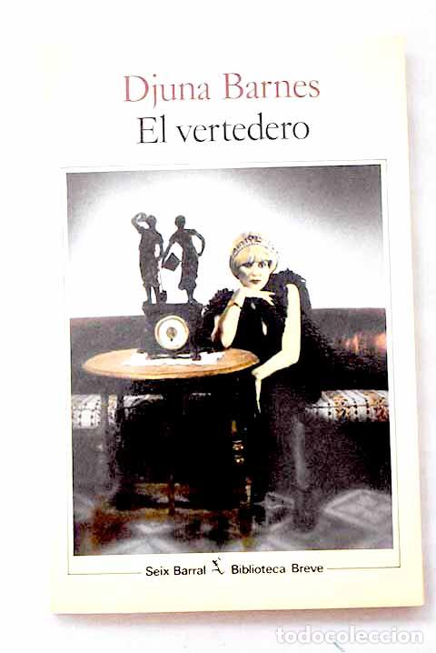 Libros: El vertedero: Barnes, Djuna.- Barnes, Djuna