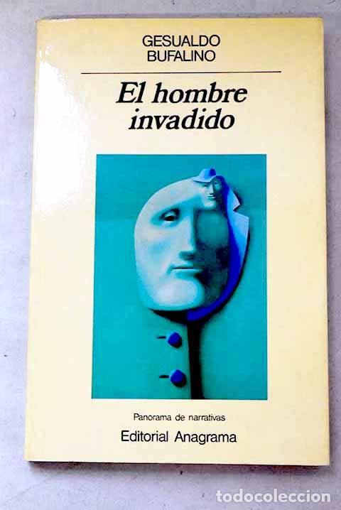 Libros: El hombre invadido y otras invenciones.- Bufalino, Gesualdo
