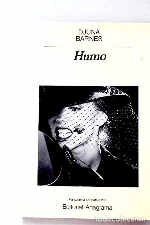 Libros: Humo: Barnes, Djuna: Anagrama..- Barnes, Djuna