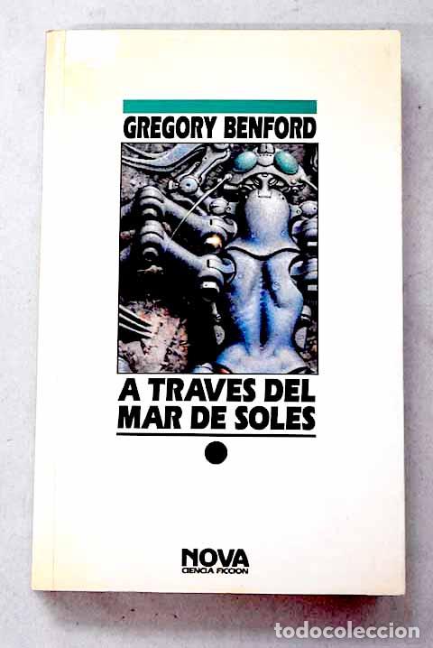 Livros em segunda m&atilde;o: A trav&eacute;s del mar de soles.- Benford, Gregory