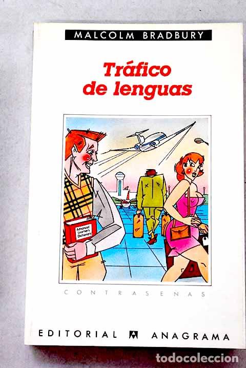 Livros em segunda m&atilde;o: Tr&aacute;fico de lenguas: Bradbury, Malcolm.- Bradbury, Malcolm
