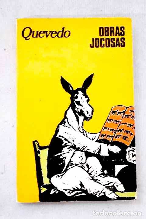 Libros: Quevedo : Obras jocosas.- Quevedo y Villegas, Francisco de