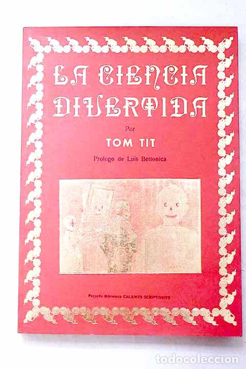 Libros: La ciencia divertida.- Tit, Tom