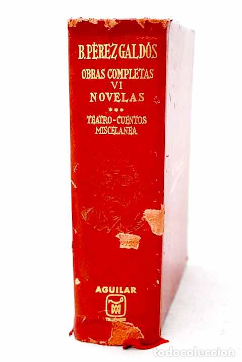 Libros: Novelas, teatro, miscel&aacute;nea.- P&eacute;rez Gald&oacute;s, Benito