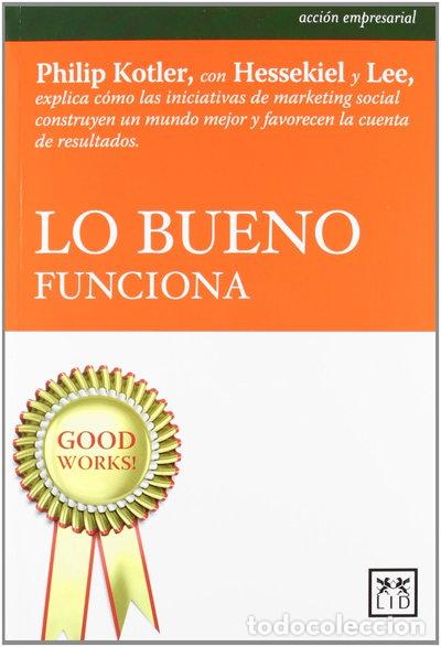 Livres: Lo bueno funciona- 9788483567296
