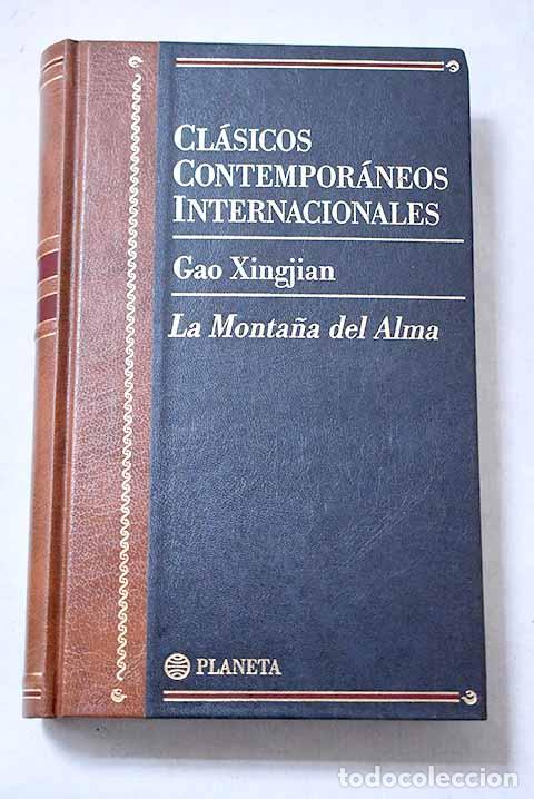 Libros: La monta&ntilde;a del alma: Xingjian, Gao.- Xingjian, Gao