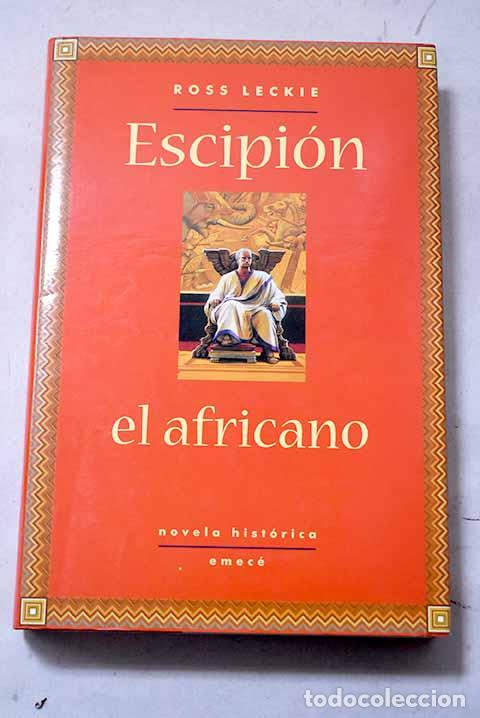 Libros: Escipi&oacute;n el africano.- Leckie, Ross