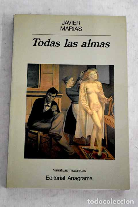 Libros: Todas las almas: Mar&iacute;as, Javier.- Mar&iacute;as, Javier