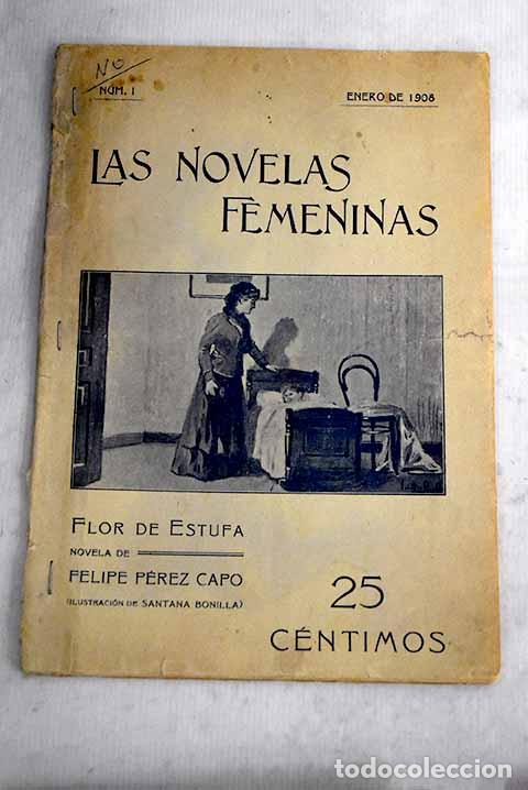 Libros: Flor de estufa: P&eacute;rez Capo, Felipe.- P&eacute;rez Capo, Felipe