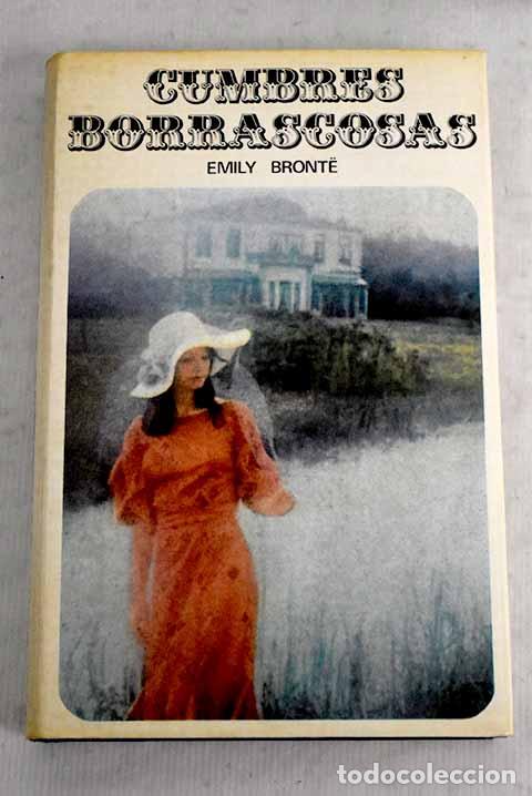 Libros: Cumbres borrascosas: Bronte, Emily.- Bronte, Emily