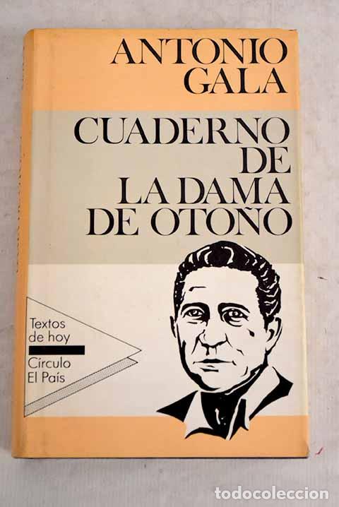 Libros: Cuaderno de la Dama de Oto&ntilde;o.- Gala, Antonio