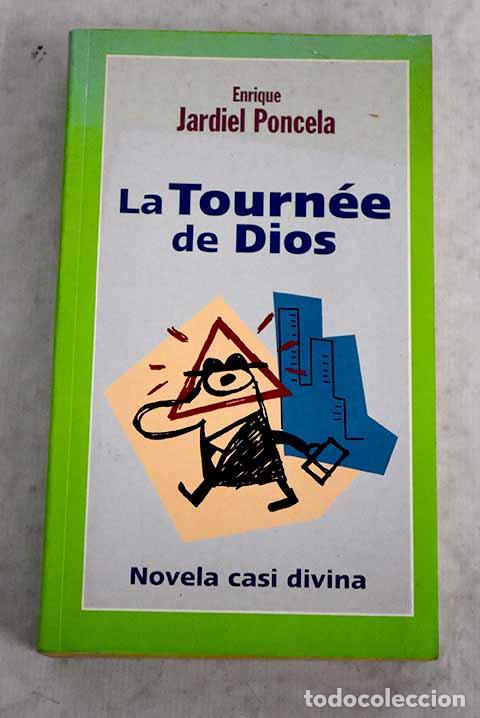 Libros: La tourn&eacute;e de Dios: novela casi divina.- Jardiel Poncela, Enrique