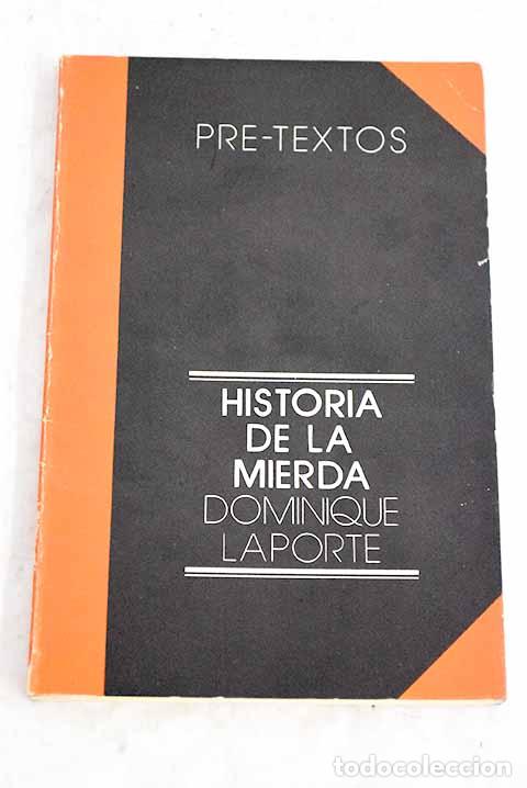 B&uuml;cher: Historia de la mierda.- Laporte, Dominique