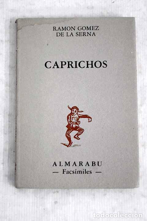 Libros: Caprichos: G&oacute;mez de la Serna, Ram&oacute;n.- G&oacute;mez de la Serna, Ram&oacute;n - Foto 1