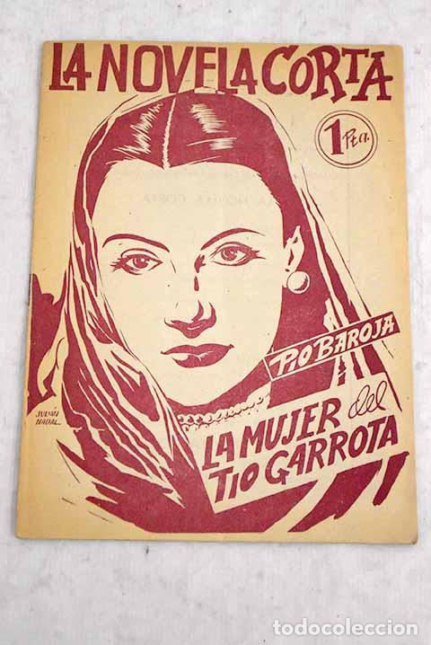 Libros: La mujer del t&iacute;o Garrota.- Baroja, P&iacute;o