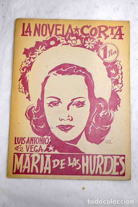 Libros: Mar&iacute;a de las Hurdes: Vega, Luis Antonio de.- Vega, Luis Antonio de