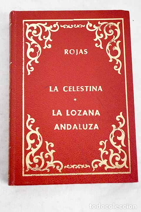 Libros: La Celestina ; La lozana andaluza