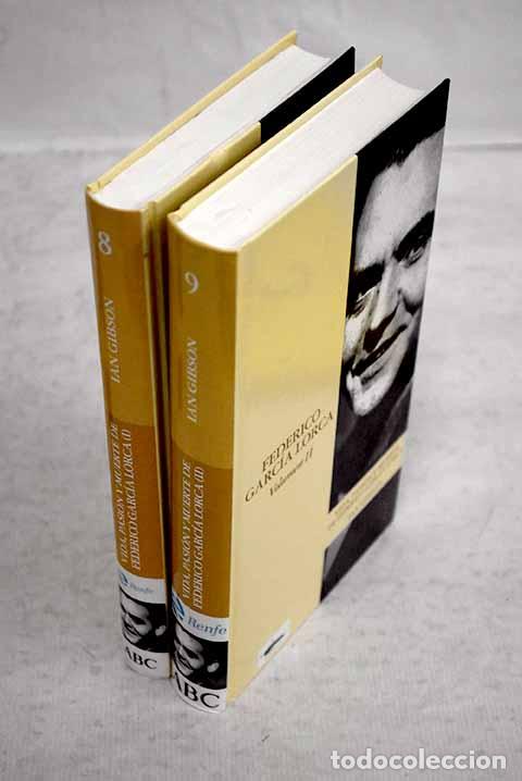 Libros: Vida, pasi&oacute;n y muerte de Federico Garc&iacute;a Lorca: 1898-1936.- Gibson, Ian