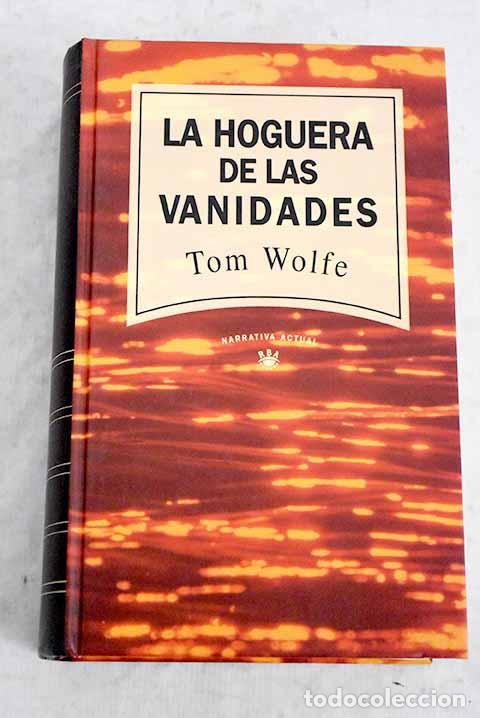 books: La hoguera de las vanidades.- Wolfe, Tom