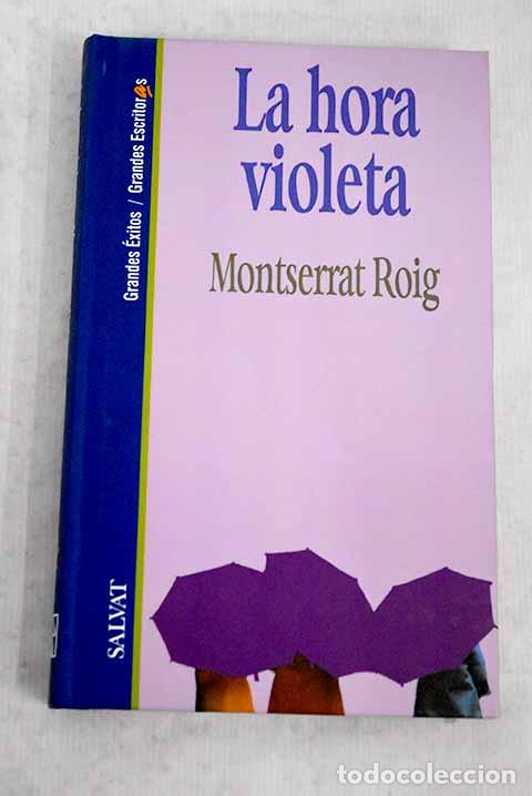 B&uuml;cher: La hora violeta: Roig, Montserrat.- Roig, Montserrat