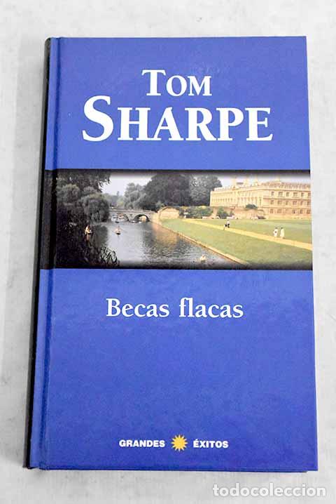 Libros: Becas flacas: Sharpe, Tom.- Sharpe, Tom - Foto 1