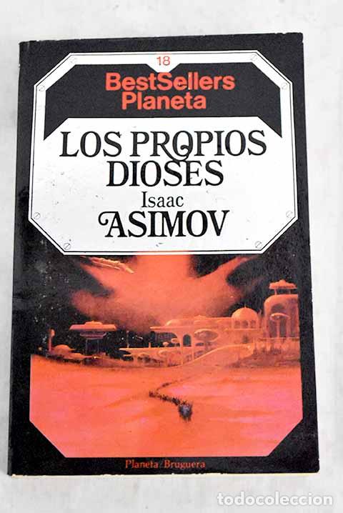 books: Los propios dioses: Asimov, Isaac.- Asimov, Isaac