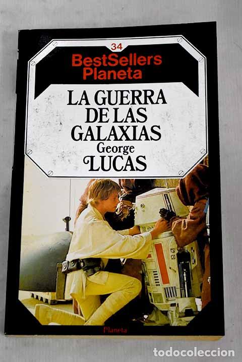 B&uuml;cher: La guerra de las galaxias.- Lucas, George