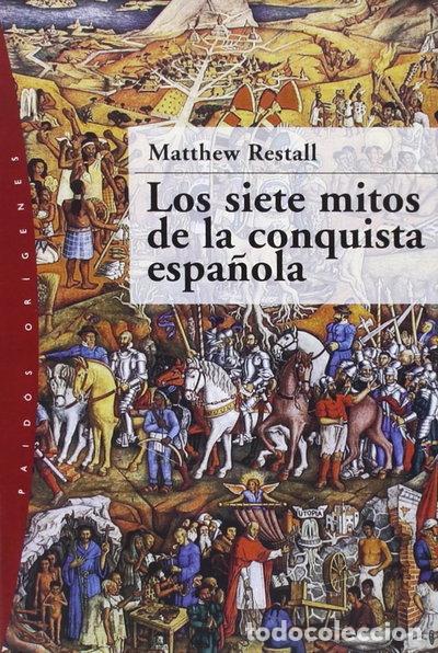 Livros em segunda m&atilde;o: Los siete mitos de la conquista espa&ntilde;ola- 9788449316388