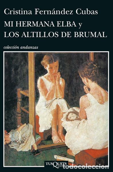 Libri di seconda mano: Mi hermana Elba y los altillos de Brumal- 9788483834404