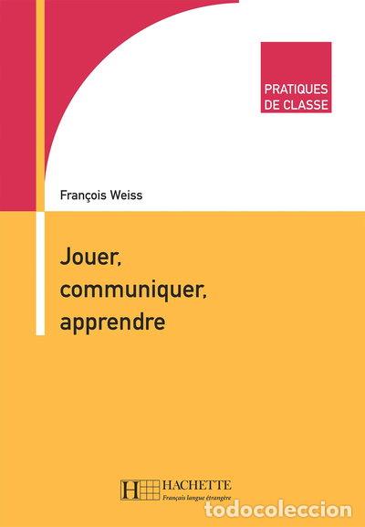 Libri di seconda mano: Jouer, communiquer, apprendre- 9782011552051