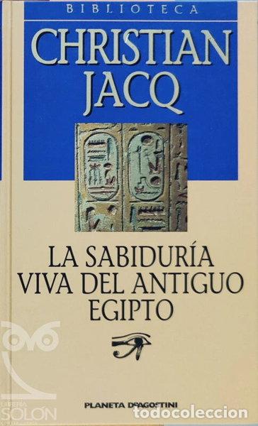 Libros: La sabidur&iacute;a viva del Antiguo Egipto- 9788439590187