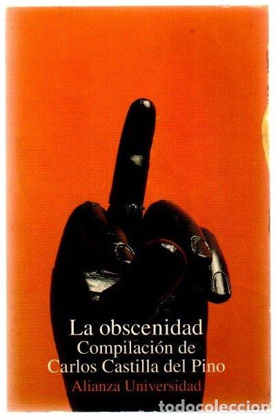 Libros: La obscenidad - Castilla del Pino, Carlos (Comp.) - Foto 1