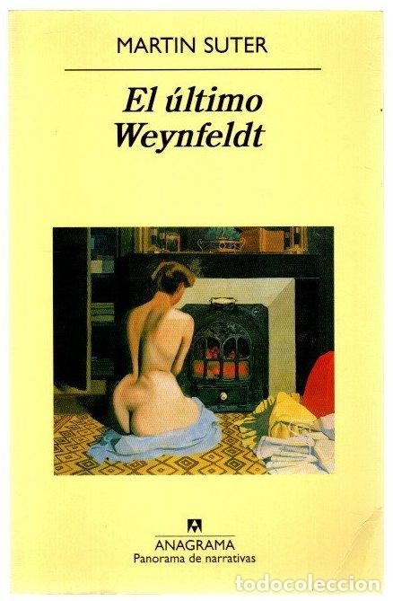 Libros: El &uacute;ltimo Weynfeldt - Suter, Martin