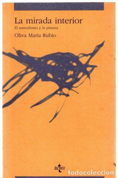 Libros: La mirada interior. El surrealismo y la pintura - Rubio, Oliva Mar&iacute;a