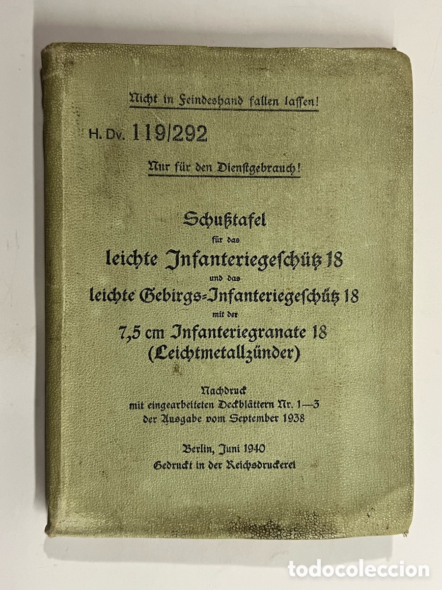 Libros: BERL&Iacute;N 1940, manual militar alem&aacute;n II Guerra Mundial, espec&iacute;ficamente tabla de tiro (Schusstafel)