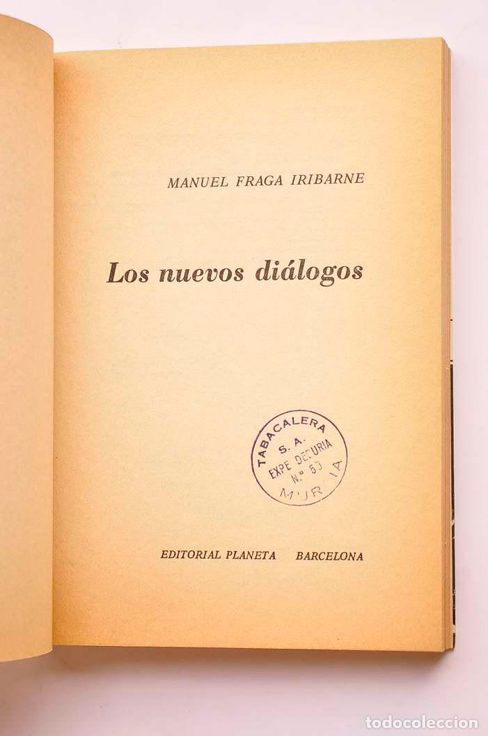 Libros: Los nuevos di&aacute;logos - FRAGA IRIBARNE, Manuel - Foto 2