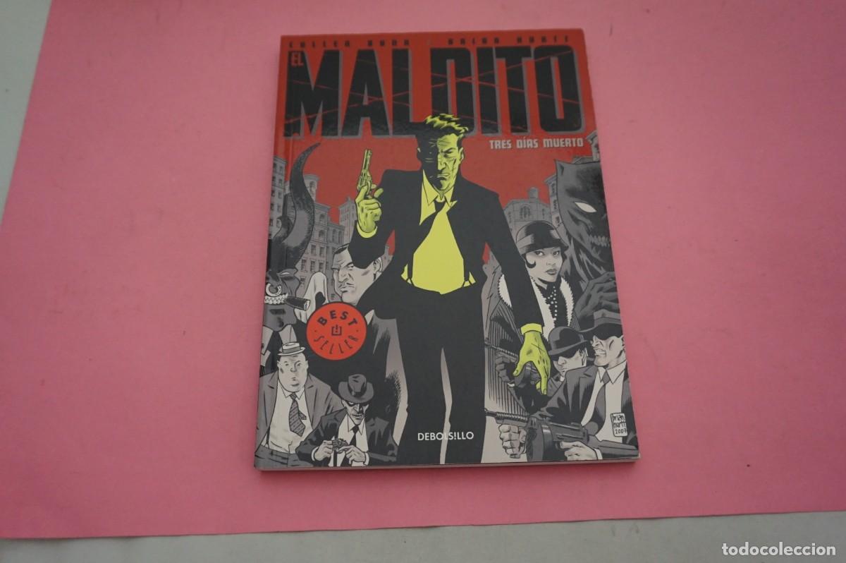 Libros: M4D/ EL MALDITO - TRES DIAS MUERTO - CULLEN BUNN / BRIAN HURTT / DEBOLSILLO EDITOR