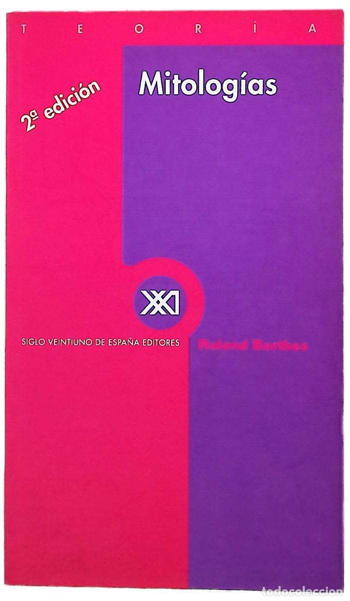Libros: Mitolog&iacute;as - Barthes, Roland; Schmucler, H&eacute;ctor