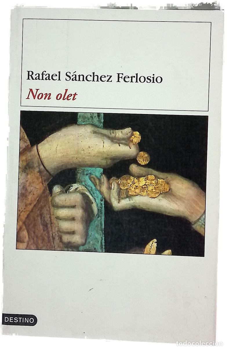 Libros: Non olet - S&aacute;nchez Ferlosio, Rafael