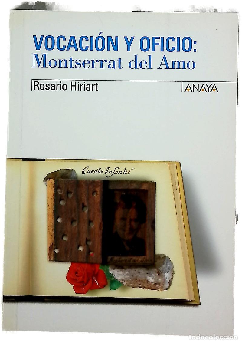 Libros: Vocaci&oacute;n y oficio: Montserrat del Amo