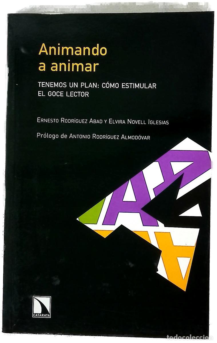 Livros em segunda m&atilde;o: Animando a animar tenemos un plan, c&oacute;mo estimular el goce lector