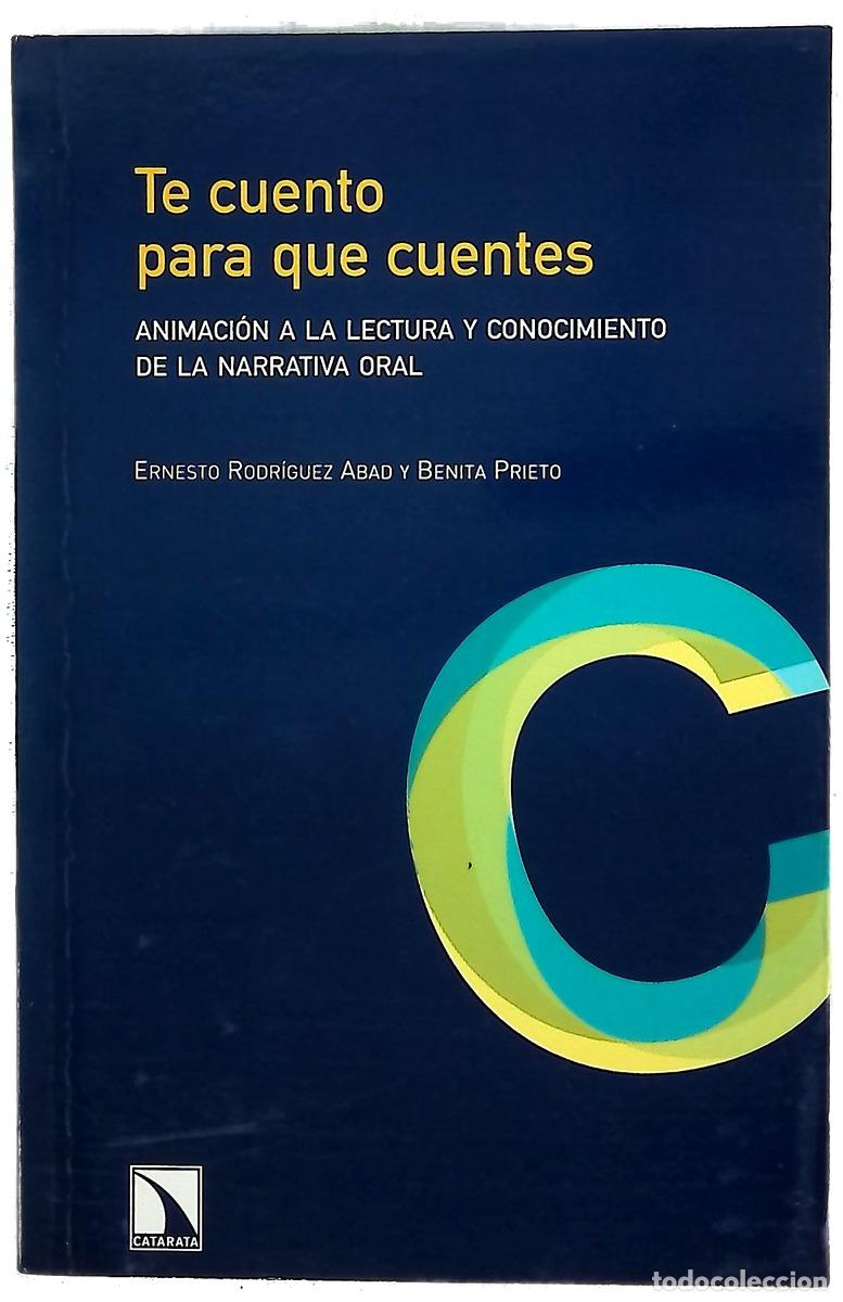 Livros em segunda m&atilde;o: Te cuento para que cuentes animaci&oacute;n a la lectura y conocimiento de la narrativa oral