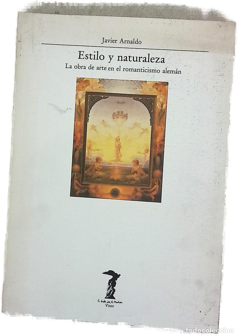 Livros em segunda m&atilde;o: Estilo y naturaleza la obra de arte en el romanticismo alem&aacute;n