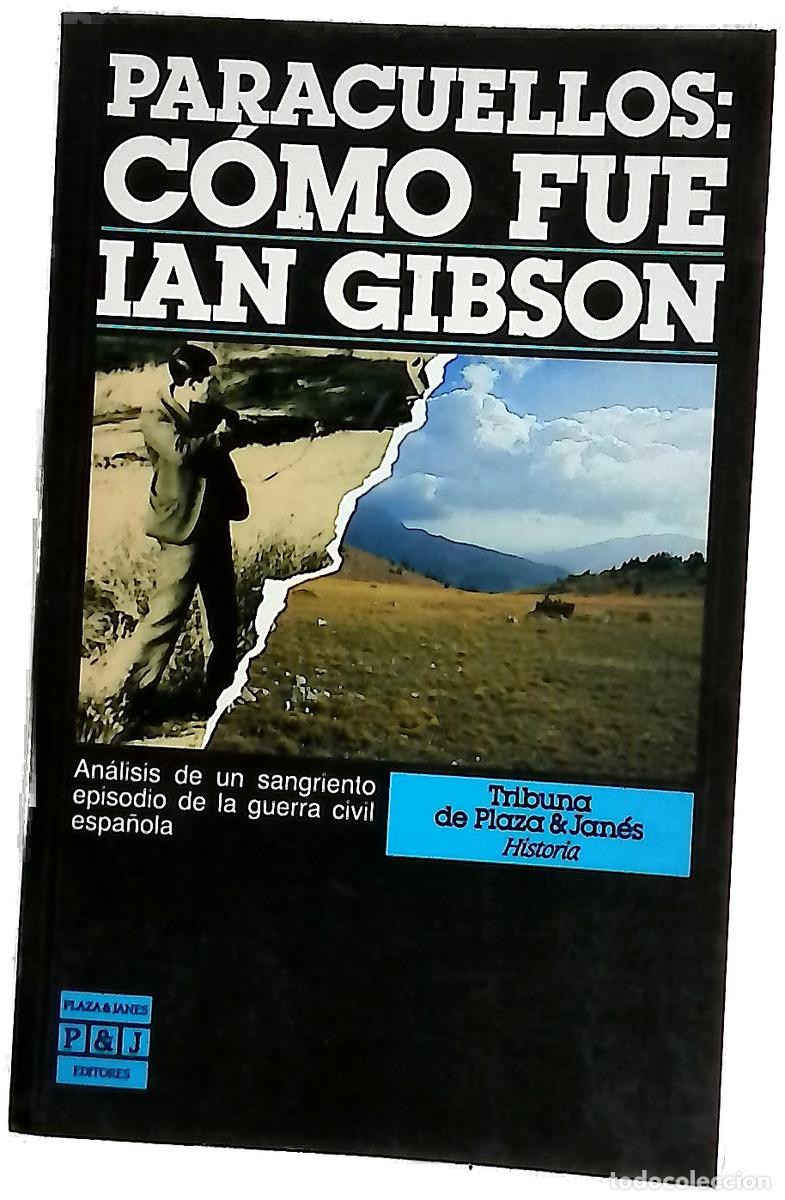 Livros em segunda m&atilde;o: Paracuellos : c&oacute;mo fue - Gibson, Ian